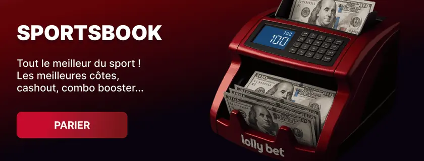 Bannière Sportsbook de Lolly Bet : « Tout le meilleur du sport ! », avec un compteur de billets rouge et noir
